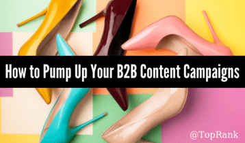 Maximize las inversiones de campaña de marketing de contenidos B2B